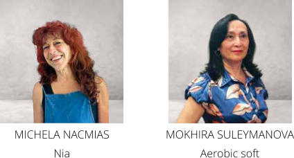 MICHELA NACMIAS Nia MOKHIRA SULEYMANOVA Aerobic soft