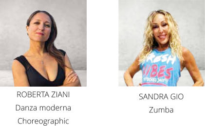 ROBERTA ZIANI Danza moderna Choreographic SANDRA GIO Zumba