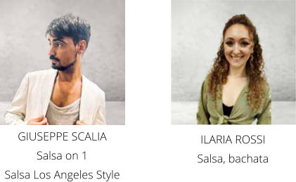 GIUSEPPE SCALIA  Salsa on 1 Salsa Los Angeles Style ILARIA ROSSI Salsa, bachata