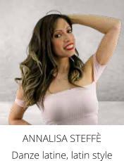 ANNALISA STEFFÈ  Danze latine, latin style