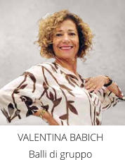 VALENTINA BABICH Balli di gruppo