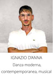IGNAZIO D’ANNA  Danza moderna, contempemporanea, musical