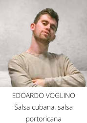 EDOARDO VOGLINO Salsa cubana, salsa portoricana