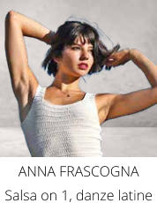ANNA FRASCOGNA  Salsa on 1, danze latine