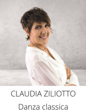 CLAUDIA ZILIOTTO  Danza classica