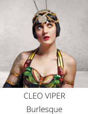 CLEO VIPER  Burlesque