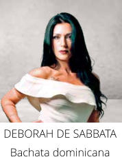 DEBORAH DE SABBATA Bachata dominicana