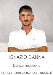 IGNAZIO D’ANNA  Danza moderna, contempemporanea, musical