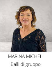 MARINA MICHELI Balli di gruppo