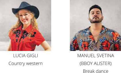 LUCIA GIGLI Country western MANUEL SVETINA (BBOY ALISTER) Break dance